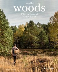 Into the Woods: Pilze suchen und Glück finden