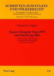 Kosovo-Krieg der Nato 1999 und Irak-Krieg 2003