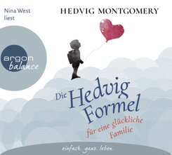 Die Hedvig-Formel für eine glückliche Familie, 3 Audio-CDs