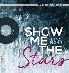Show me the stars, 1 Audio-CD, MP3