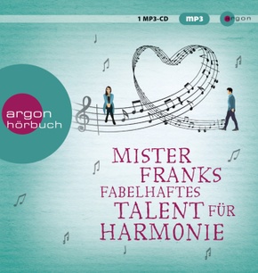 Mister Franks fabelhaftes Talent für Harmonie, 1 Audio-CD, 1 MP3
