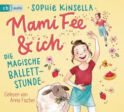 Mami Fee & ich - Die magische Ballettstunde, 1 Audio-CD