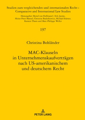 MAC-Klauseln in Unternehmenskaufverträgen nach US-amerikanischem und deutschem Recht
