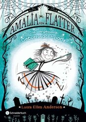Amalia von Flatter - Die vergessene Geburtsnachtsparty