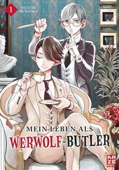 Mein Leben als Werwolf-Butler - Bd.1
