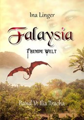 Falaysia - Fremde Welt - Ilia Tracha