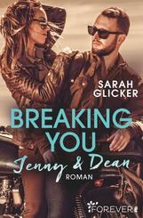 Breaking You. Jenny & Dean