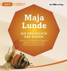Die Geschichte der Bienen, 1 Audio-CD, 1 MP3