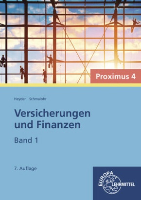 Versicherungen und Finanzen, Band 1 - Proximus 4 - .1