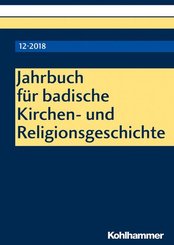 Jahrbuch für badische Kirchen- und Religionsgeschichte 2018