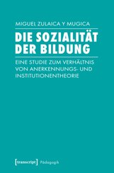 Die Sozialit&auml;t der Bildung