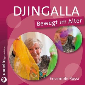 Djingalla Bewegt im Alter, 1 Audio-CD