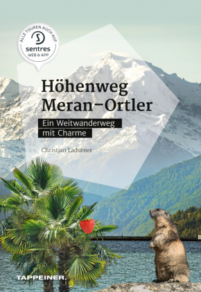 Höhenweg Meran - Ortler, m. 1 Karte