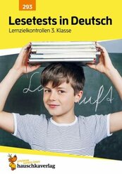 Lesetests in Deutsch - Lernzielkontrollen 3. Klasse