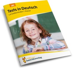 Tests in Deutsch - Lernzielkontrollen 1. Klasse, A4-Heft
