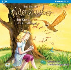 Eulenzauber - Im Kreis der Goldflügel, 3 Audio-CDs