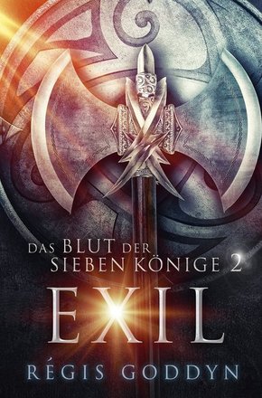 Das Blut der sieben Könige - Exil