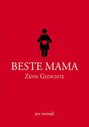 Beste Mama - Zehn Gedichte