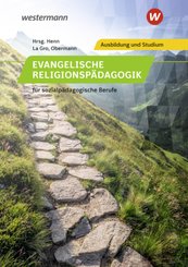 Evangelische Religionspädagogik für sozialpädagogische Berufe