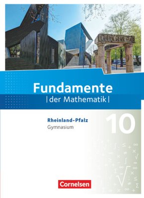 Fundamente der Mathematik - Rheinland-Pfalz - 10. Schuljahr