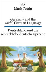 Germany and the Awful German Language, Deutschland und die schreckliche deutsche Sprache