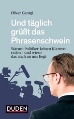 Und täglich grüßt das Phrasenschwein