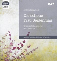 Die schöne Frau Seidenman, 1 Audio-CD, 1 MP3