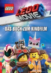 LEGO® The LEGO Movie 2(TM) Das Buch zum Kinofilm