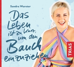 Das Leben ist zu kurz, um den Bauch einzuziehen, Audio-CD, MP3