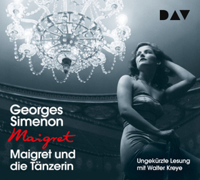 Maigret und die Tänzerin, 4 Audio-CDs