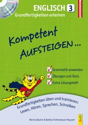 Kompetent Aufsteigen Englisch 3 - Grundfertigkeiten erlernen mit CD - Tl.3