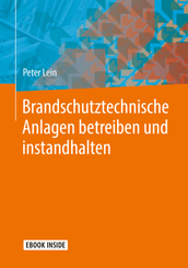 Brandschutztechnische Anlagen betreiben und instandhalten, m. 1 Buch, m. 1 E-Book
