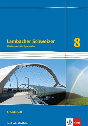 Lambacher Schweizer Mathematik 8. Ausgabe Nordrhein-Westfalen