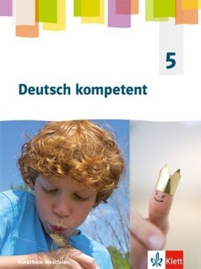 Deutsch kompetent 5. Ausgabe Nordrhein-Westfalen Gymnasium (G9)