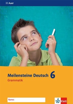 Meilensteine Deutsch: Grammatik, 6. Klasse