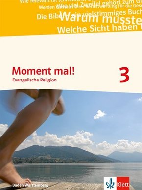 Moment mal! Ausgabe Baden-Württemberg 2017: 9./10. Klasse, Schülerbuch
