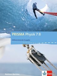 PRISMA Physik 7/8. Differenzierende Ausgabe Nordrhein-Westfalen, Schülerbuch