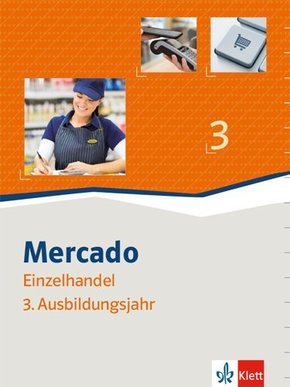 Mercado Einzelhandel - 3. Ausbildungsjahr, Schülerbuch