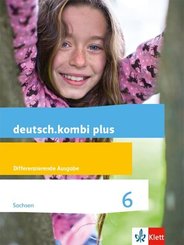 deutsch.kombi plus - 6. Klasse, Schülerbuch