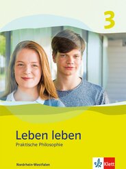 Leben leben, Ausgabe Nordrhein-Westfalen ab 2017: 9./10. Schuljahr, Schülerbuch