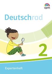 Deutschrad. Ausgabe ab 2018: 2. Klasse, Expertenheft