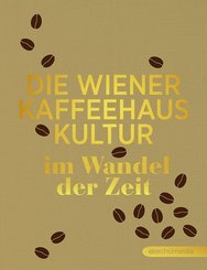 Die Wiener Kaffeehauskultur