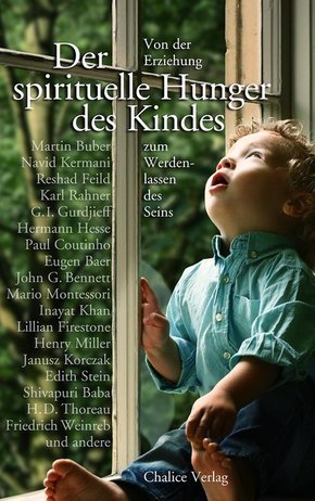 Der spirituelle Hunger des Kindes