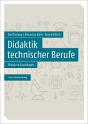 Didaktik technischer Berufe - Bd.1