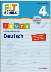 FiT FÜR DIE SCHULE. Tests mit Lernzielkontrolle. Deutsch 4. Klasse