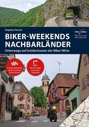 Motorrad Reiseführer Biker Weekends Nachbarländer
