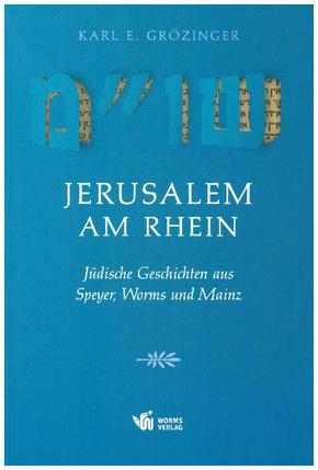 Jerusalem am Rhein