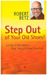 Step Out of Your Old Shoes!