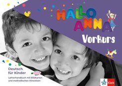 Hallo Anna Vorkurs: Lehrerhandbuch mit Bildkarten und methodischen Hinweisen