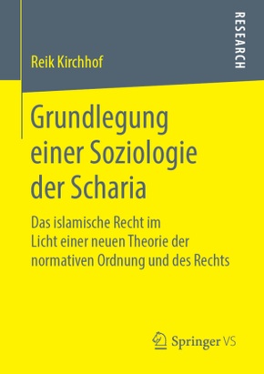 Grundlegung einer Soziologie der Scharia